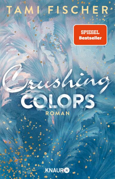 Coverbild von Crushing Colors – dem 5. Teil der Fletcher-University-Reihe von Tami Fischer.