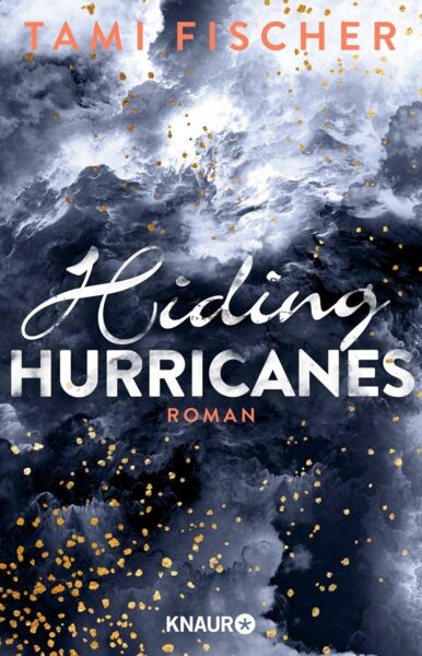 Coverbild von Hiding Hurricanes – dem 3. Teil der Fletcher-University-Reihe von Tami Fischer.